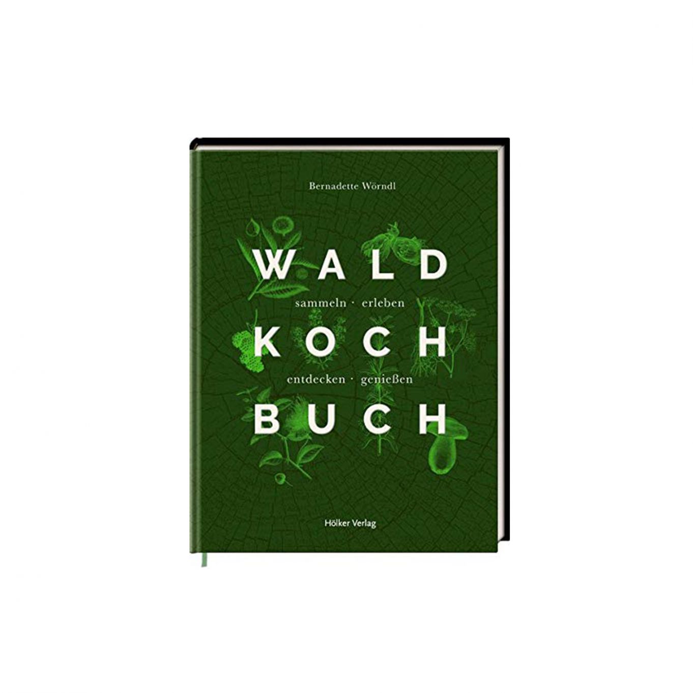Das Wald-Kochbuch