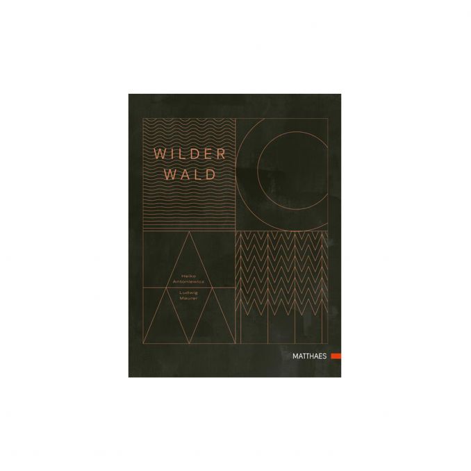 Wilder Wald - Das Kochbuch